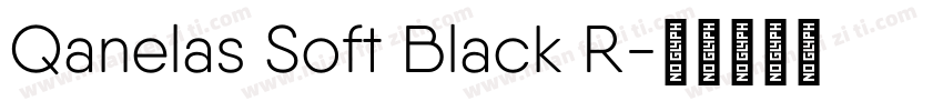 Qanelas Soft Black R字体转换